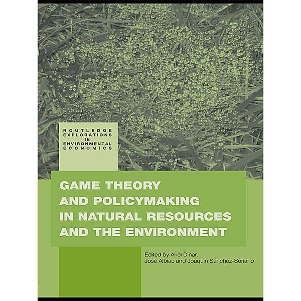 Game Theory and Policy Making in Natural Resources and the Environment