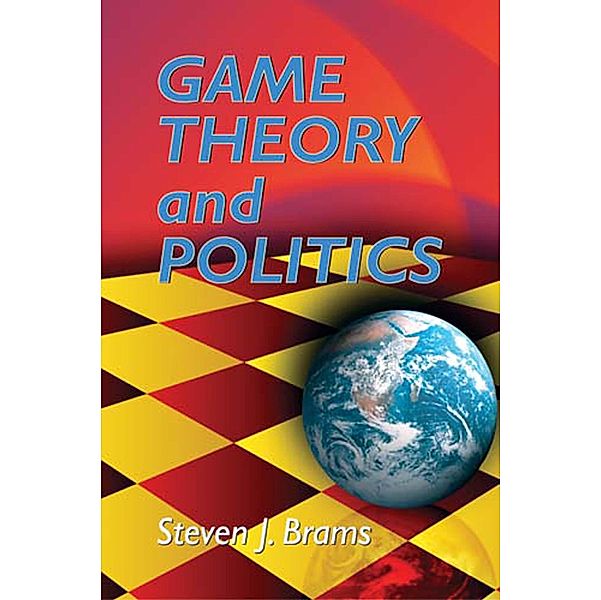 Game Theory and Politics / Dover Books on Mathematics, Steven J. Brams