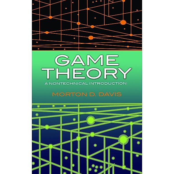 Game Theory / Dover Books on Mathematics, Morton D. Davis