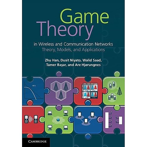 Game Theory in Wireless and Communication Networks, Zhu Han
