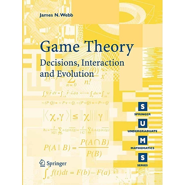 Game Theory / Springer Undergraduate Mathematics Series, James N. Webb