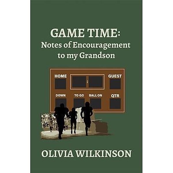 Game Time, Olivia Wilkinson