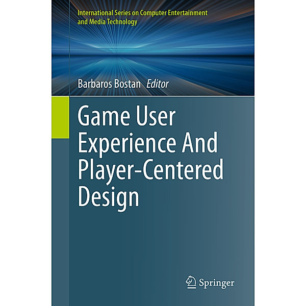 Game User Experience And Player-Centered Design