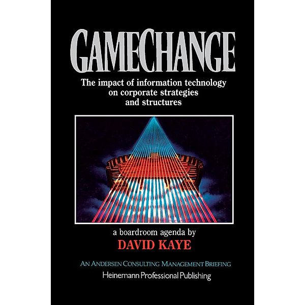 Gamechange, A Boardroom Agenda, David Kaye