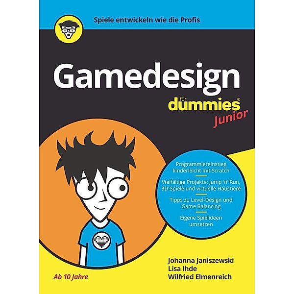 Gamedesign für Dummies Junior / für Dummies, Johanna Janiszewski, Lisa Ihde, Wilfried Elmenreich