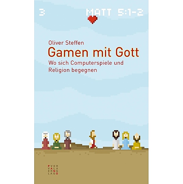 Gamen mit Gott, Oliver Steffen