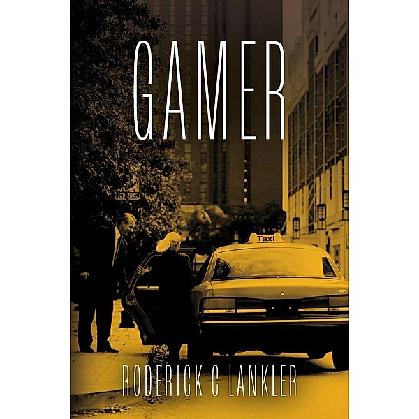 GAMER, Roderick C. Lankler