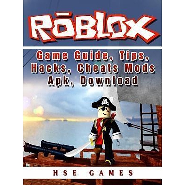 GAMER GUIDES LLC: Roblox Game Guide, Tips, Hacks, Cheats Mods Apk, Download, Hse Games