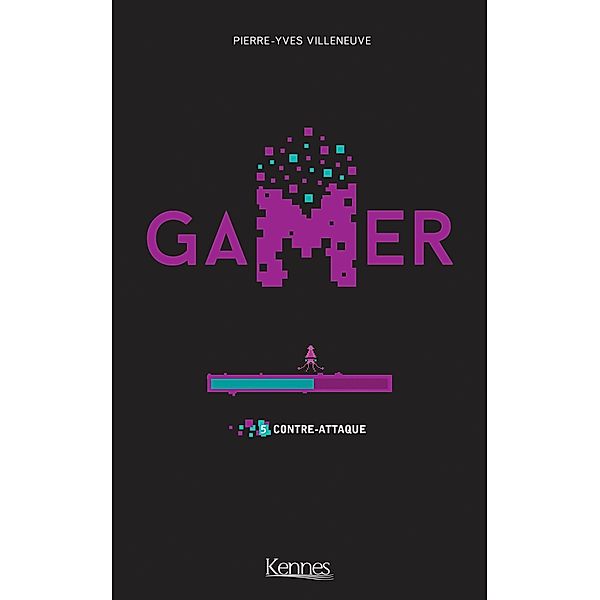 Gamer T05 / Gamer Bd.5, Pierre-Yves Villeneuve