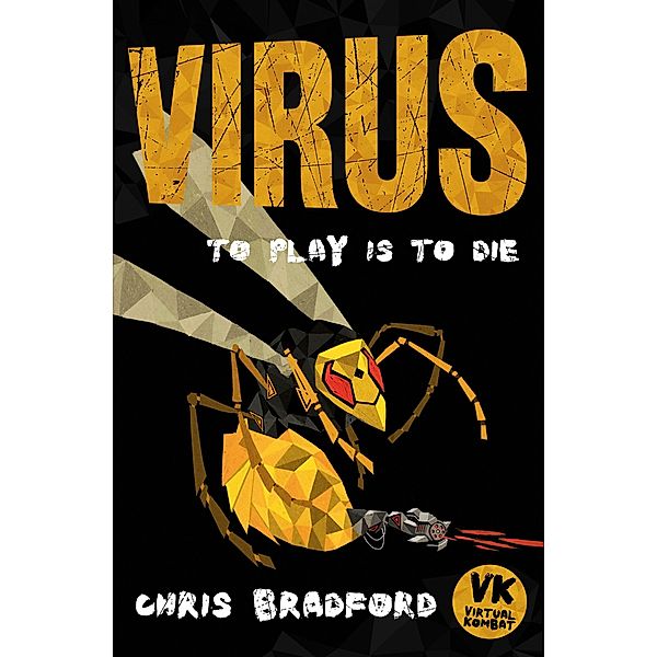 Gamer: Virus, Chris Bradford