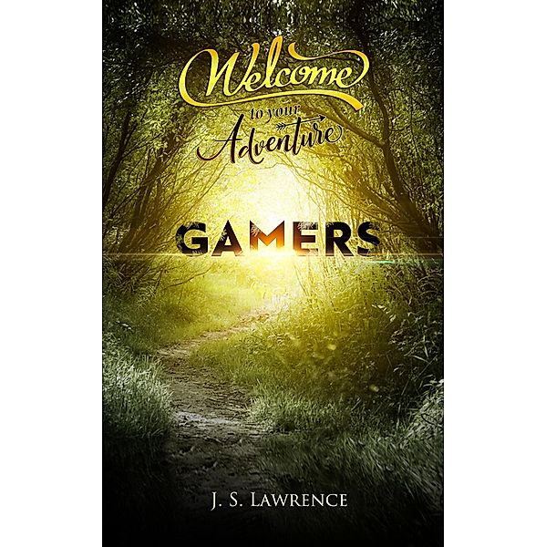 Gamers / Gamers, J. S. Lawrence