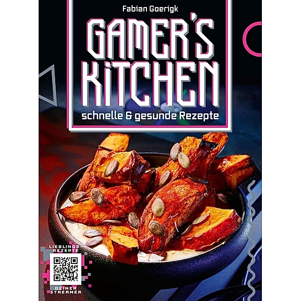 Gamer's Kitchen, Fabian Goerigk, Rafael Pranschke