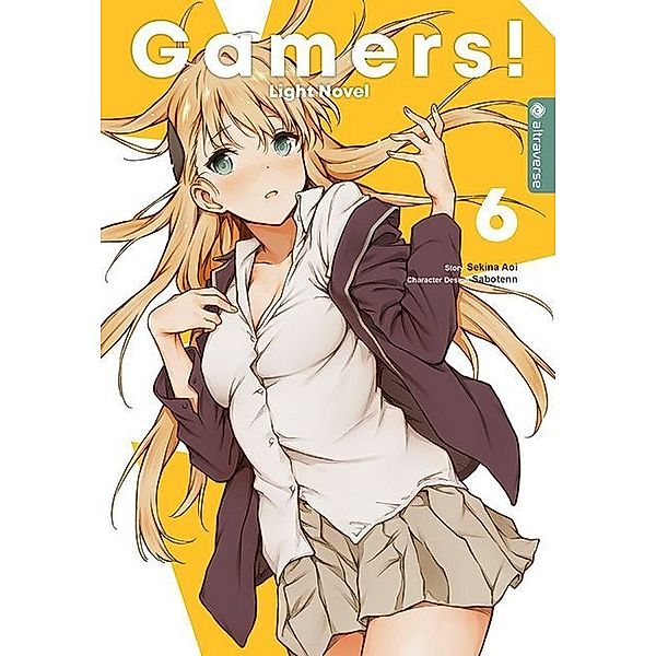 Gamers! Light Novel / Gamers! Bd.6, Sekina Aoi, Sabotenn