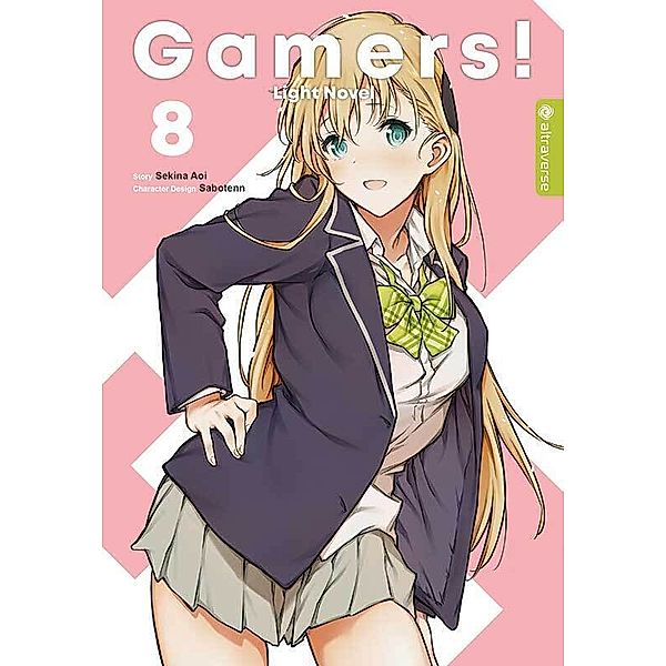 Gamers! Light Novel / Gamers! Bd.8, Sekina Aoi, Sabotenn