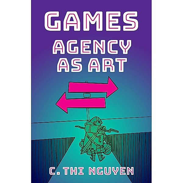 Games, C. Thi Nguyen