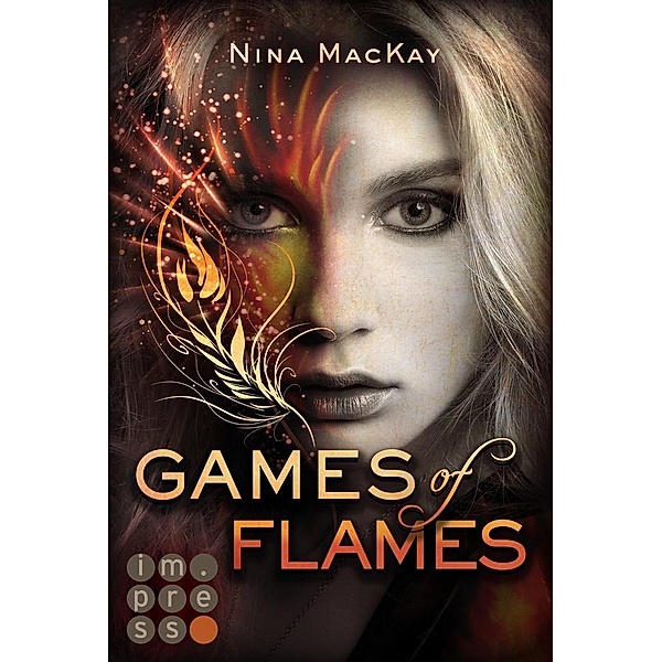 Games of Flames, Nina MacKay