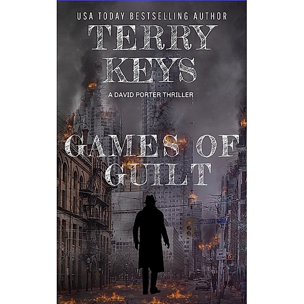 Games of Guilt (Hidden Guilt) / Hidden Guilt, Terry Keys