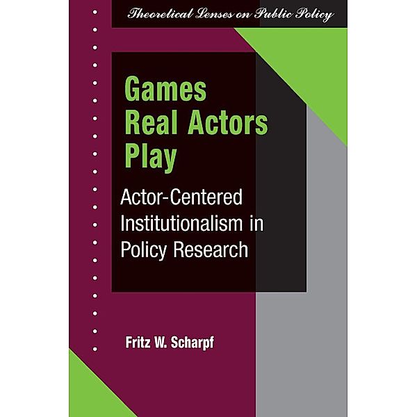 Games Real Actors Play, Fritz W Scharpf