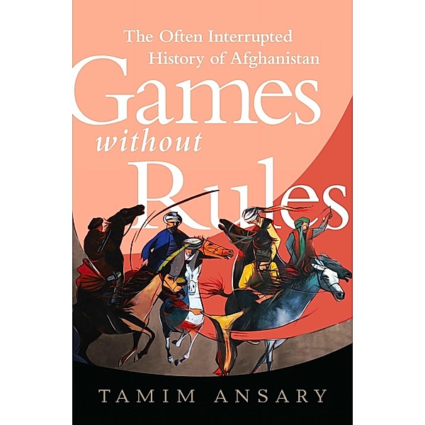 Games without Rules, Tamim Ansary