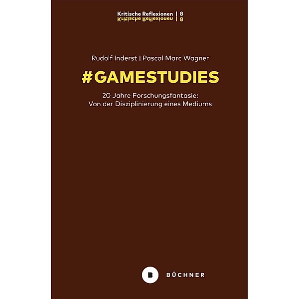 # GameStudies, Rudolf Thomas Inderst, Pascal Marc Wagner