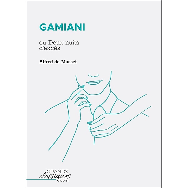 Gamiani, Alfred de Musset