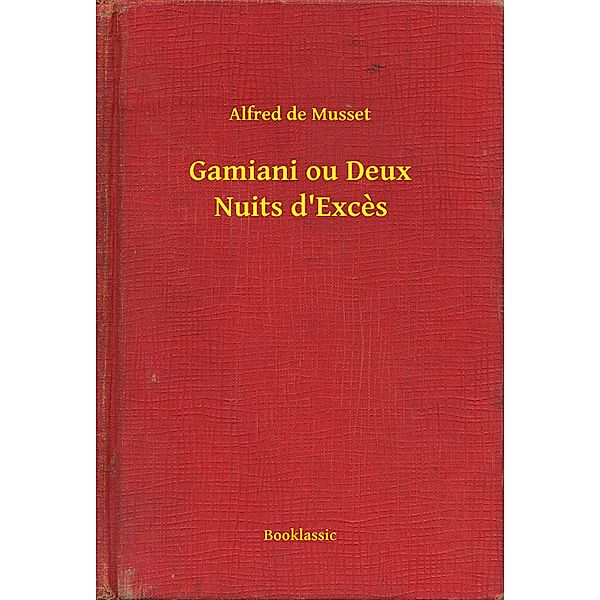 Gamiani ou Deux Nuits d'Excès, Alfred Alfred