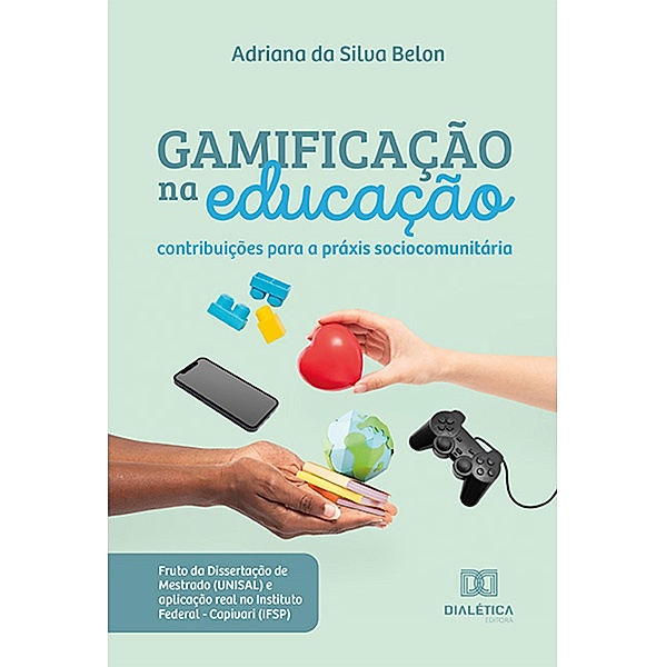 Gamificação na educação, Adriana da Silva Belon