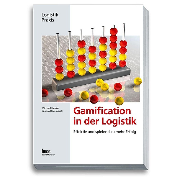 Gamification in der Logistik, Michael Henke, Sandra Kaczmarek