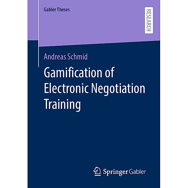 Gamification of Electronic Negotiation Training, Andreas Schmid