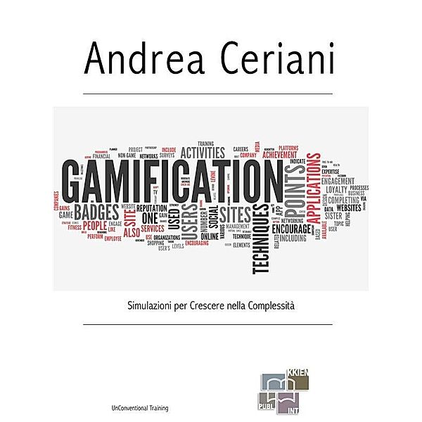 Gamification / UnConventional Training Bd.1, Andrea Ceriani