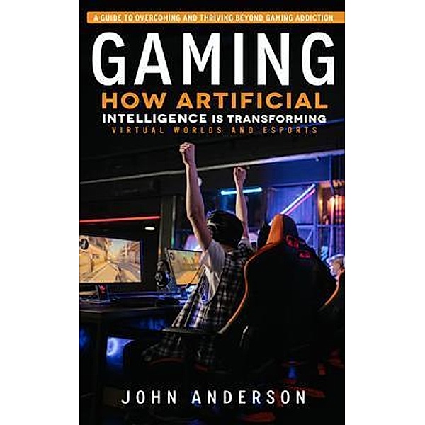 Gaming, John Anderson