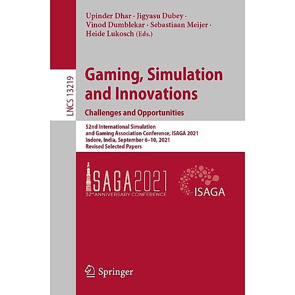 Gaming, Simulation and Innovations: Challenges and Opportunities / Lecture Notes in Computer Science Bd.13219