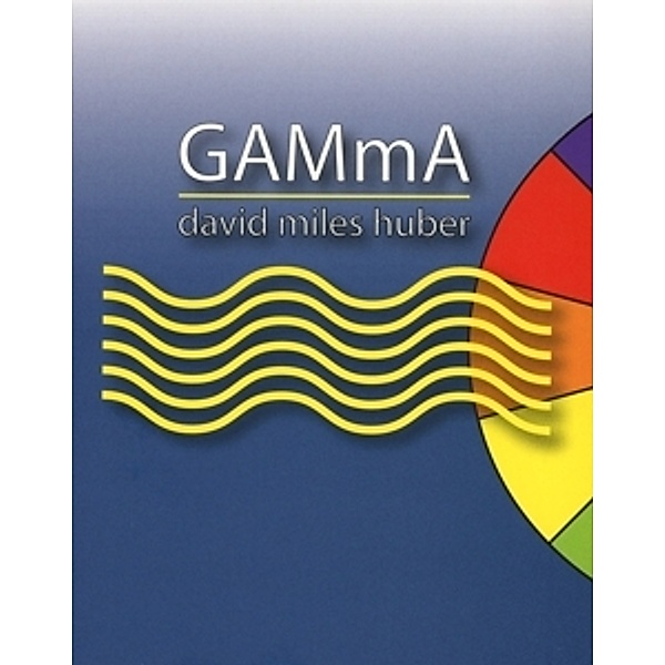 Gamma (Blu-Ray Audio), David Miles Huber