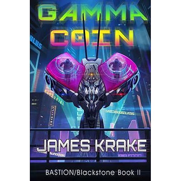 Gamma Coin / BASTION/Blackstone Bd.2, James Krake