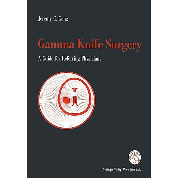 Gamma Knife Surgery, Jeremy Ganz