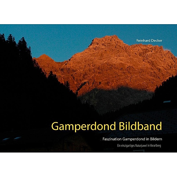 Gamperdond Bildband, Reinhard Decker