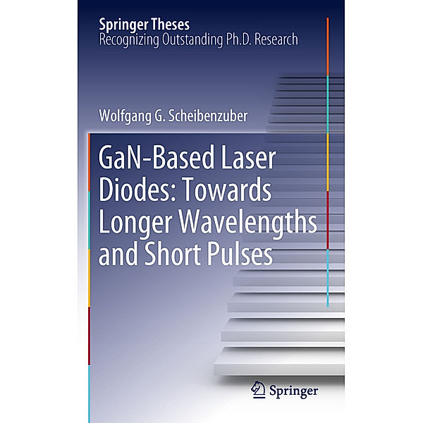 GaN-Based Laser Diodes, Wolfgang G. Scheibenzuber