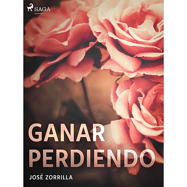 Ganar perdiendo, José Zorrilla