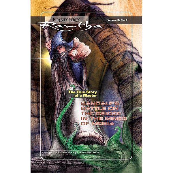 Gandalf's Battle on The Bridge In The Mines of Moria / Fireside (New Leaf/JZK) Bd.2, Ramtha