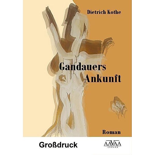 Gandauers Ankunft, Grossdruck, Dietrich Kothe