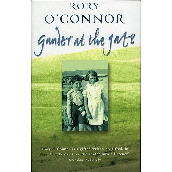 Gander at the Gate, Rory O'Connor