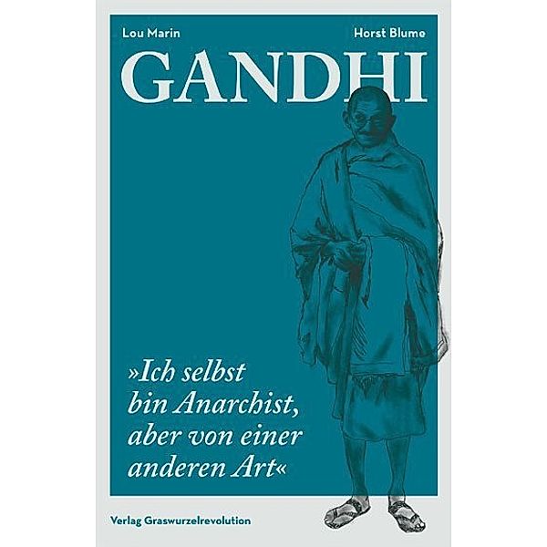 Gandhi, Mahatma Gandhi, Lou Marin, Horst Blume