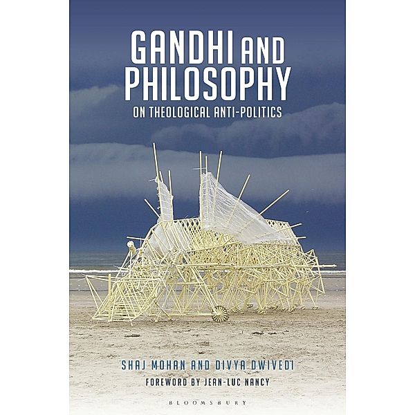 Gandhi and Philosophy, Shaj Mohan, Divya Dwivedi
