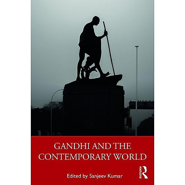 Gandhi and the Contemporary World