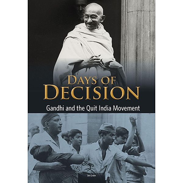 Gandhi and the Quit India Movement / Raintree Publishers, Jen Green