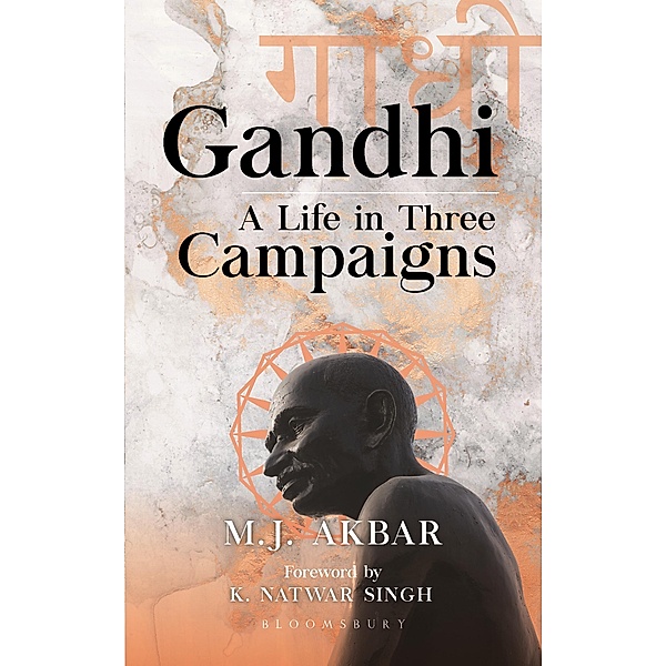 Gandhi / Bloomsbury India, M. J. Akbar, K Natwar Singh