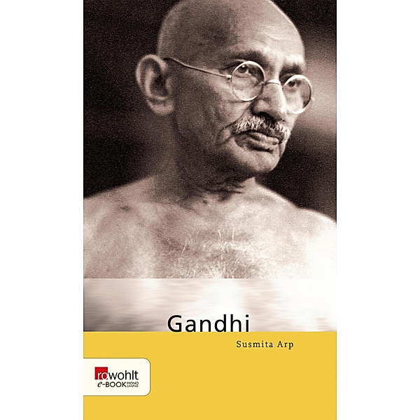Gandhi / E-Book Monographie (Rowohlt), Susmita Arp