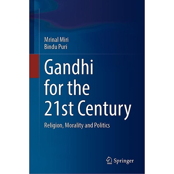 Gandhi for the 21st Century, Mrinal Miri, Bindu Puri