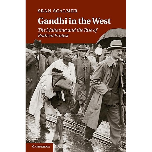 Gandhi in the West, Sean Scalmer