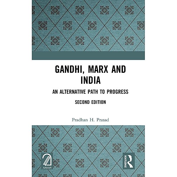Gandhi, Marx and India, Pradhan H. Prasad